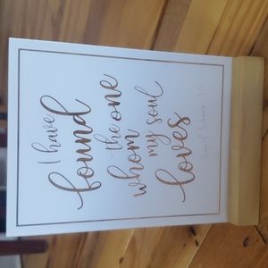 Sign.. I have found the one whom my soul loves